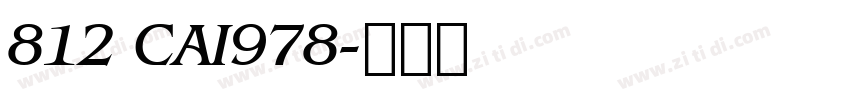 812 CAI978字体转换